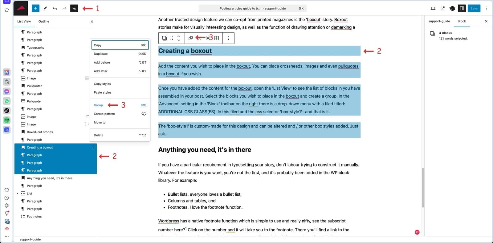 To create a boxout story, first add your content. Then open the List View (1) tool bar and select the blocks containing the content your want in the boxout (2). You can also select the blocks in your edit dashboard but that is a little fiddly, I find the List View makes it easier. Once you have the blocks selected, select Group (3) from either the List View contextual menu pop-up, to from the Group button in the block toolbar