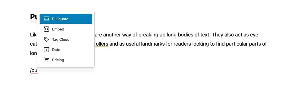 In your post edit, type '/pu...' and you'll get the contextual menu pop up offering you the Pullquote block